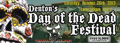 Denton’s Day of the Dead Festival – October 26th